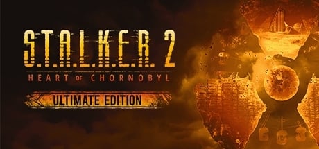 S.T.A.L.K.E.R. 2: Heart of Chornobyl Ultimate Edition