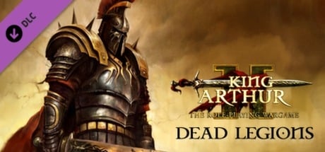 King Arthur II: Dead Legions