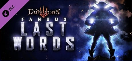 Dungeons 3: Famous Last Words