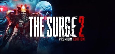 The Surge 2 Premium Edition