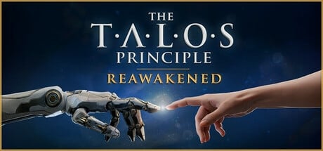 The Talos Principle - Reawakened